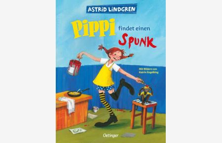 Pippi findet einen Spunk. Deutsch von Cäcilie Heinig. Mit Illustrationen von Katrin Engelking.   - Alter: ab 3 Jahren.