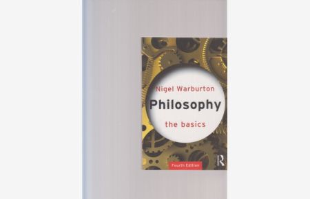 Philosophy. The Basics.   - Fourth Edition.