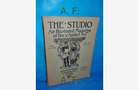 The Studio, Vol. 43 No. 182, May 15, 1908 : An Illustrated Magazine of Fine and Applied Art.