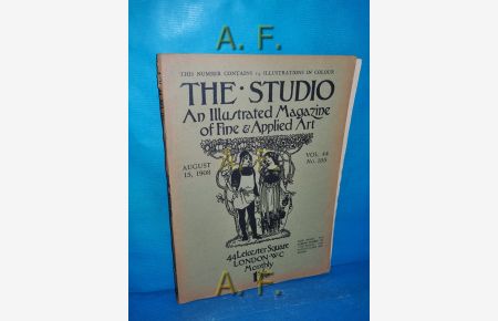 The Studio, Vol. 44 No. 185, August 15, 1908 : An Illustrated Magazine of Fine and Applied Art.