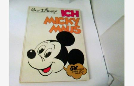 Ich Micky Maus Band 1 , ( Bertelsmann-Ausgabe)