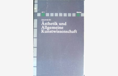 Zur Ästhetik im Westen - in: Zeitschrift für Ästhetik und Allgemeine Kunstwissenschaft. Heft 48/1, Jahrgang 2003.