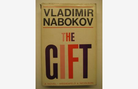 The Gift. Transl. from the Russian by M. Scammell in collaboration with the author.