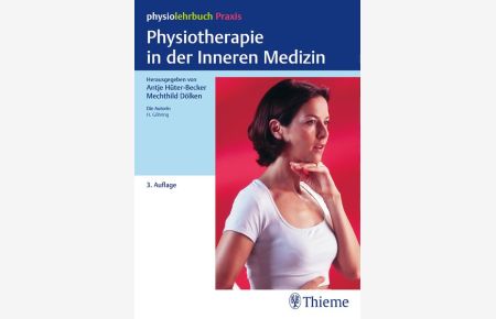 Physiotherapie in der Inneren Medizin  - physiolehrbuch Praxis