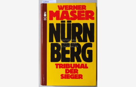 Nürnberg - Tribunal der Sieger.