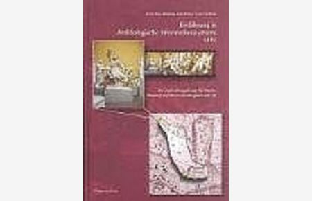 Einführung in archäologische Informationssysteme (AIS).   - Ein Methodenspektrum für Schule, Studium und Beruf mit Beispielen auf CD.