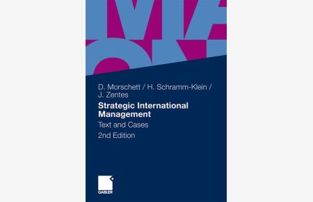 Strategic International Management  - Text and Cases