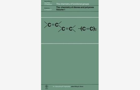 The Chemistry of Dienes and Polyenes  - Volume 1