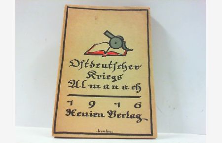 Ostdeutscher Kriegs-Almanach 1916.