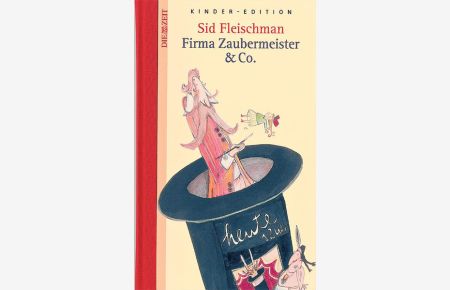 Firma Zaubermeister & Co.   - Die schönsten Bücher zum Vorlesen
