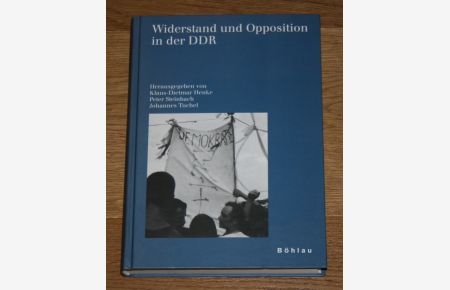 Widerstand und Opposition in der DDR.   - [Hannah-Arendt-Institut für Totalitarismusforschung Bd. 9].