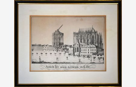 Ansicht der Dom-Kirche zu Cöln. [um 1823]. [Original-Lithografie, gerahmt / original lithograph, framed].