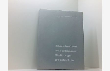 Marginalien zur Berliner Zeitungsgeschichte