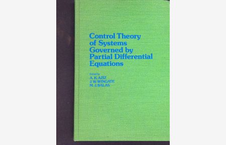 Control Theory of Systems Governed by Partial Differential Equations