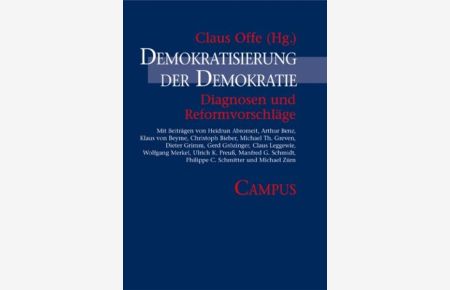 Demokratisierung der Demokratie: Diagnosen und Reformvorschläge  - Diagnosen und Reformvorschläge