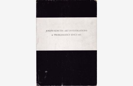 Art Investigations & Problematics since 1965.