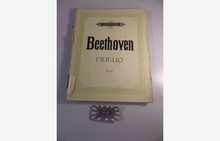 L. van Beethoven : Fidelio - Oper in 2 Akten - Partitur.   - Edition Peters Nr. 1002.