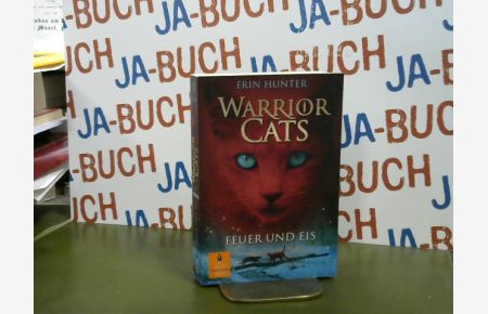 Hunter, Erin: Warrior cats; Teil: 1.   - Bd. 2., Feuer und Eis / Gulliver ; 1235