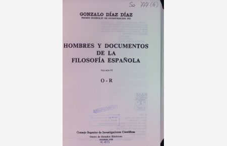 Hombres y Documentos de la Filosofía Espanola, vol. 6: O-R.