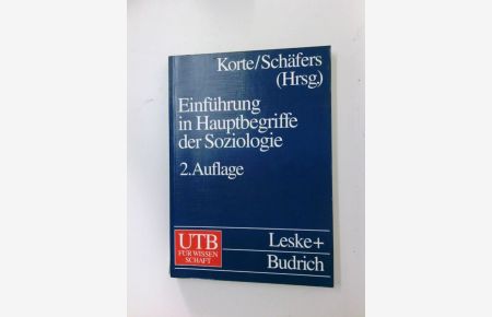 Einführung in Hauptbegriffe der Soziologie  - Hermann Korte ; Bernhard Schäfers (Hrsg.)