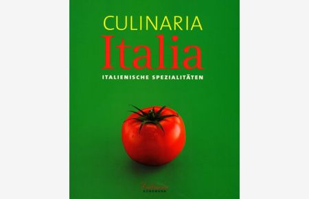 Culinaria Italia. Italienische Spezialitäten.   - italienische Spezialitäten