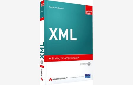XML - inkl. Lerntest auf CD: Einstieg für Anspruchsvolle (Master Class)  - Einstieg für Anspruchsvolle
