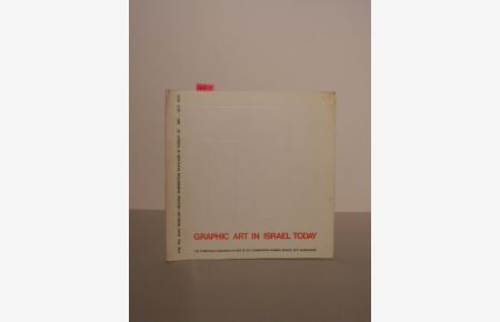 Graphic Art in Israel today.   - Katalog zur Ausstellung im Tel Aviv Museum, Helena Rubinstein Pavilion, Sep. - Oct. 1973.