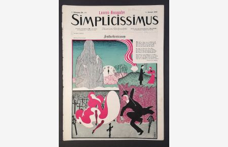 Simplicissimus: Illustrierte Wochenschrift. 1. Jahrgang. Nr. 40, 4. Januar 1897. Luxus-Ausgabe.