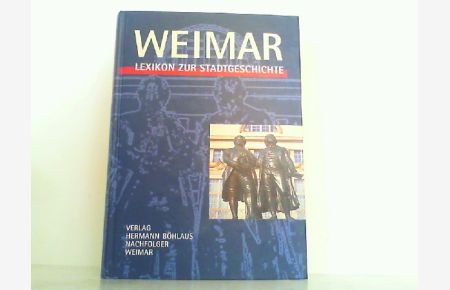 Weimar - Lexikon zur Stadtgeschichte.