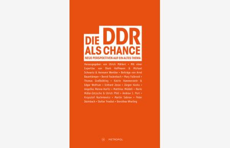 Die DDR als Chance: Neue Perspektiven auf ein altes Thema
