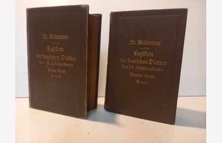 Lexikon der deutschen Dichter und Prosaisten des neunzehten Jahrhunderts. 4 Bde. in 2 Bde. [=komplett].