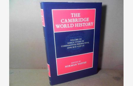 Early cities in comparative perspective, 4000BCE - 1200 CE. (= The Cambridge World History, Volume 3).