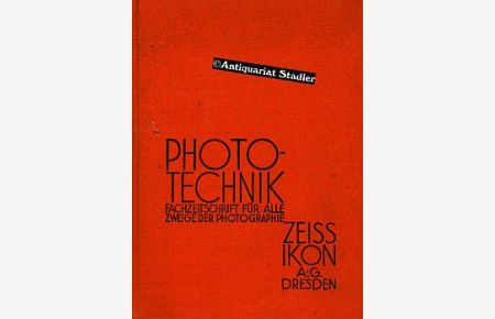 Photo-Technik. Monatszeitschrift für alle Gebiete Amateur-Photographie. 10. Jahrgang Nr. 1-12. Januar bis Dezember 1930.