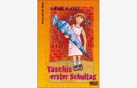 Taschis erster Schultag: Roman für Kinder. Mit Stempelbildern von Simone Klages