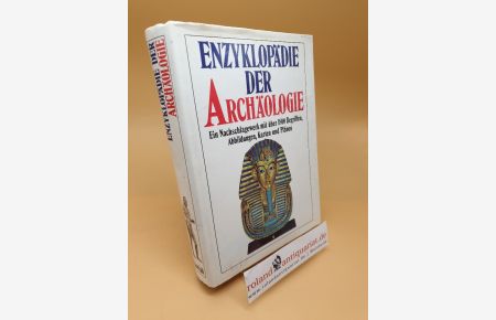 Enzyklopädie der Archäologie : e. Nachschlagewerk mit über 1800 Begriffen ; (ISBN: 3881993045)