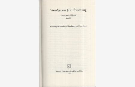 Teilband - Vorträge zur Justizforschung; Teil: Bd. 2.   - Geschichte und Theorie - Rechtsprechung ; Bd. 7.