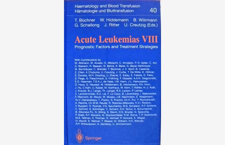 Acute Leukemias VIII: Prognostic Factors and Treatment Strategies (Haematology and Blood Transfusion Hämatologie und Bluttransfusion)