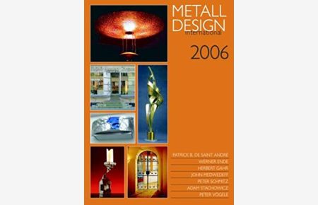 Metall Design international. Hephaistos-Jahrbuch 2006 ( Schmiede, Metallkunst, Metallgestaltung )