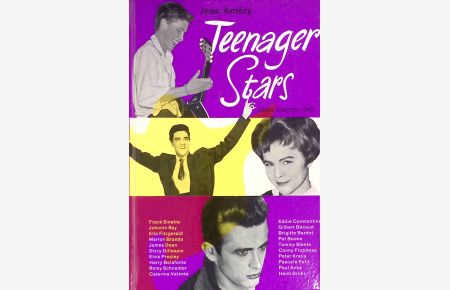 Teenager-Stars : Idole unserer Zeit.