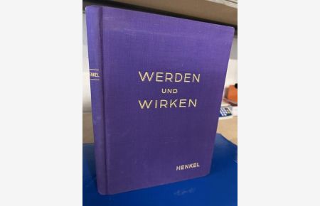 Werden und Wirken 1876 - 1926