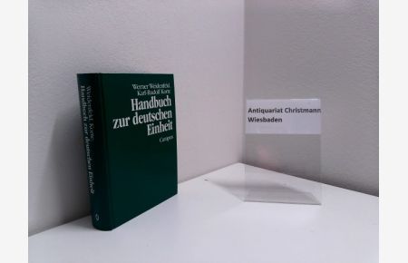 Handbuch zur deutschen Einheit.   - Werner Weidenfeld ; Karl-Rudolf Korte (Hrsg.)