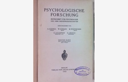 Psychologische Forschung: Zeitschrift für Psychologie und ihre Grenzwissenschaften, Bd. 1