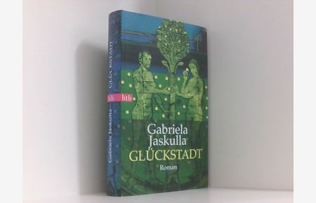 Glückstadt: Roman  - Gabriela Jaskulla