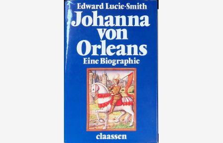Johanna von Orleans : e. Biographie.