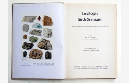 Geologie fuer Jedermann. . Eine erste Einführung in geologisches Denken, Arbeiten und Wissen. .