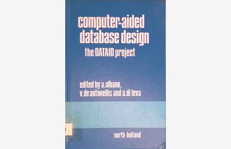 Computer-Aided Database Design: The DATAID Project