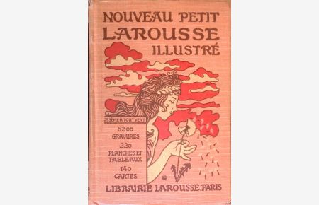 Nouveau petit Larousse illustré, Dictionnaire Encyclopedique.