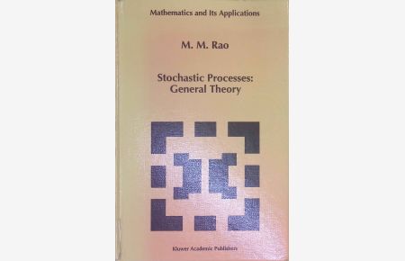 Stochastic Processes: General Theory  - Mathematics and Its Applications.