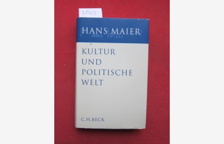 Kultur und politische Welt  - Mit einem Nachw. von HArald Weinrich. Gesammelte Schriften; Bd. 3.