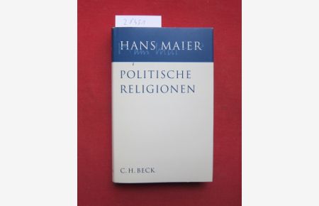 Politische Religionen.   - Mit einem Nachw. von Michael Burleigh. Gesammelte Schriften; Bd. 2.
